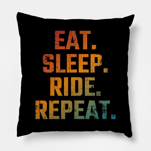 Eat Sleep Ride Repeat Pillow by Aquarius