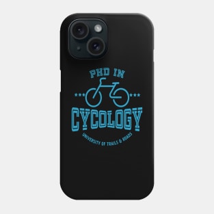 PHD In Cyclolgy Phone Case