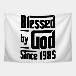 Blessed By God Since 1985 38th Birthday Tapestry