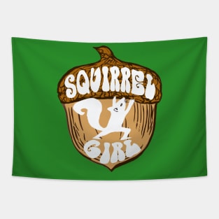 Squirrel Girl warrior pose on Acorn funny squirrel rescue or squirrelly girl Tapestry