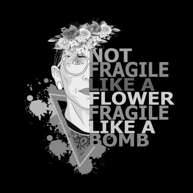 Not fragile like a flower fragile like a bomb by Creation Cartoon