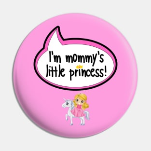 I'm Mommy's Little Princess - Baby Shower Gift Pin