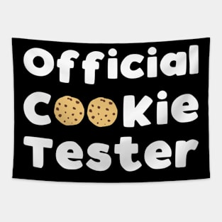 Official Cookie Tester - funny sweets lover slogan Tapestry