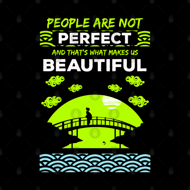 People are not perfect and thats what makes us beautiful recolor 7 by HCreatives