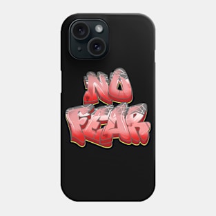 NO FEAR Phone Case