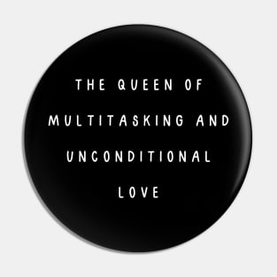 the queen of multitasking and unconditional love. Mothers day Pin