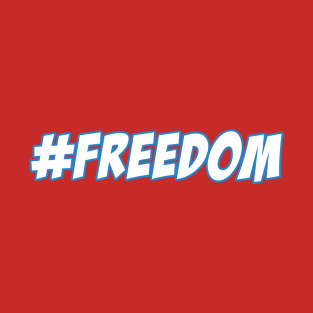 Freedom T-Shirt