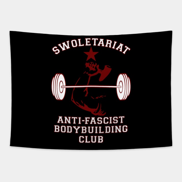 Swoletariat Bodybuilding Club - Socialist, Leftist, Anti-Fascist Tapestry by SpaceDogLaika