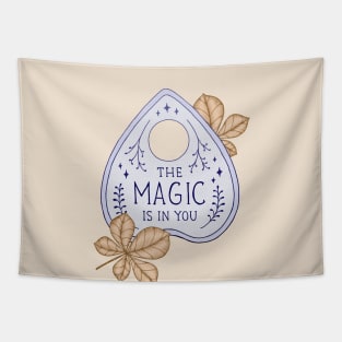 The Magic is in You Tapestry