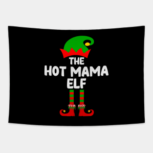 Hot Mama Elf Matching Family Group Christmas Party Pajama Tapestry