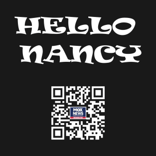 HELLO NANCY T-Shirt