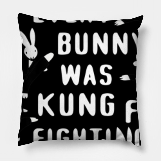 Every Bunny Was Kung Fu Fighting Funny Bunny Rabbit T Shirt