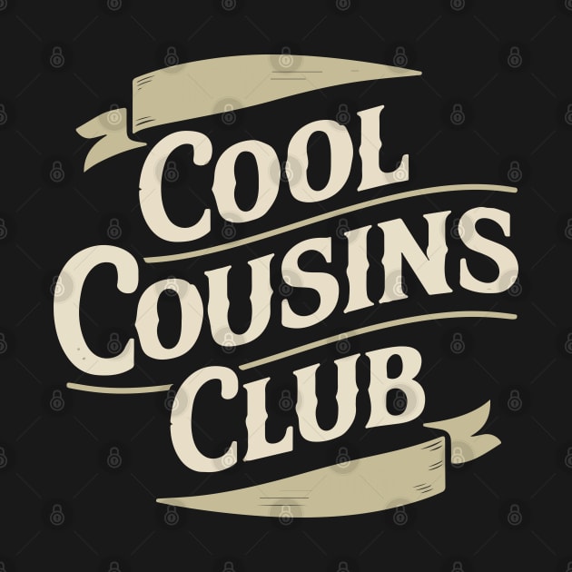 Cool Cousins Club by Moulezitouna