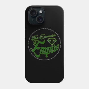 The Emerald Empire *2020 Phone Case