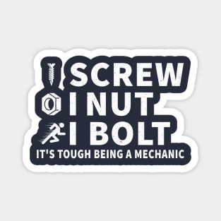 I Screw, I Nut, I Bolt Magnet