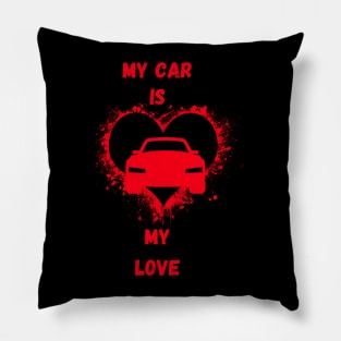 My car is my love Pillow