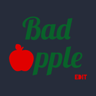 Bad Apple by Edit T-Shirt