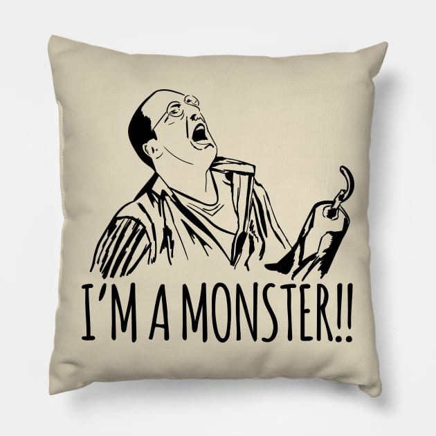 Buster Bluth - I'm a Monster! Pillow by Meta Cortex