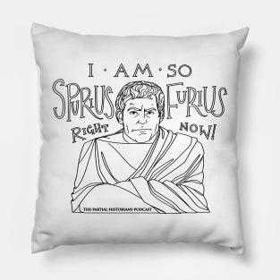 Spurius Furius - Plain Pillow