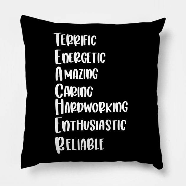 Teacher adjectives - inspirational teacher quote (white) Pillow by PickHerStickers