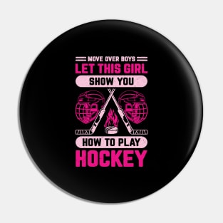 Funny Ice Hockey Girl Gift Pin