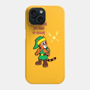 Hey! Listen! It's Time to Learn! Phone Case