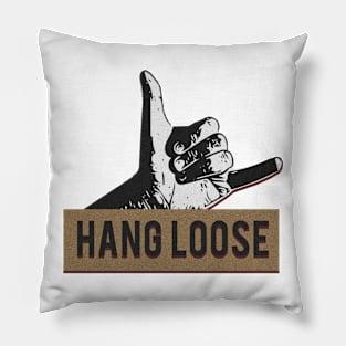 Hang Loose Design Pillow