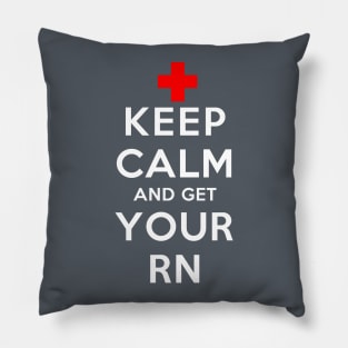 Keep Calm and Get your RN Pillow