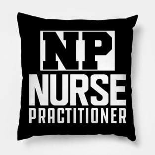 NP Nurse Practitioner w Pillow