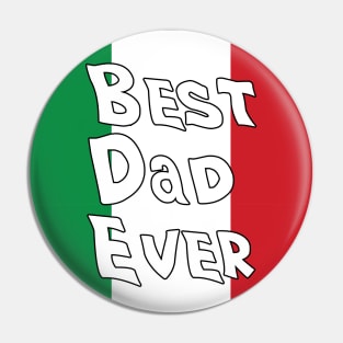 Best Dad Ever Italy Flag Pin