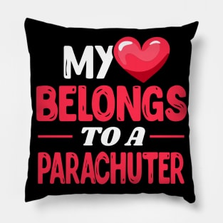 My heart belongs to a parachuter Pillow