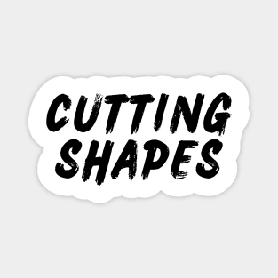 Cutting Shapes Magnet