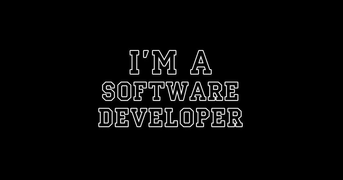 I'm a software developer text | Black color - Software Developer ...