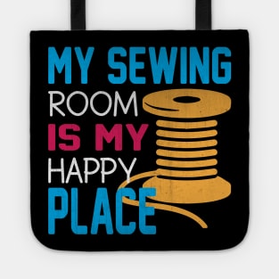 My Sewing Room is My Happy Place Novelty Sewing Tote