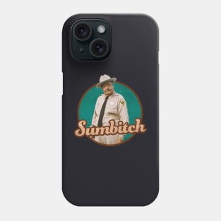 Sumbitch Phone Case