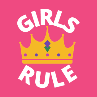 Girls Rule T-Shirt