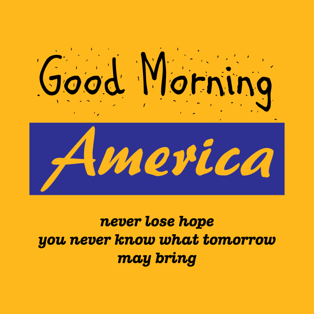 Good Morning America Good Morning America Kids TShirt TeePublic