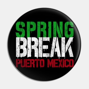 Spring Break Puerto Mexico Pin