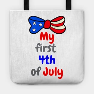 My first 4th of July cute baby independence day Tote