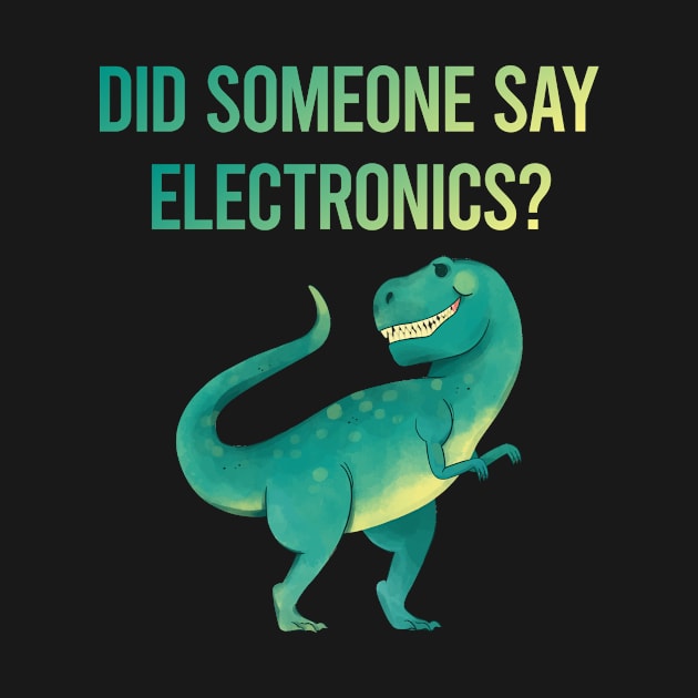 Did someone say Electronics by tyeshawalthous