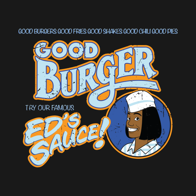 Good Burger Distressed Advertisement by BrianPower