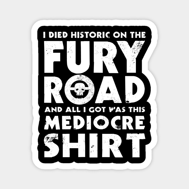 Mediocre Shirt Magnet by Spazzy Newton