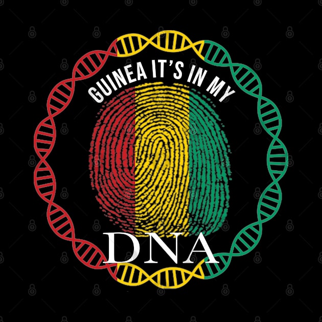 Guinea Its In My DNA - Gift for Guinean From Guinea by Country Flags