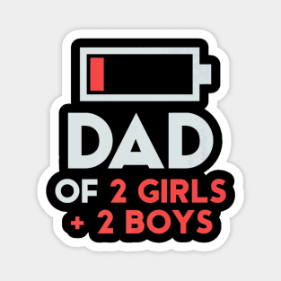 Dad of 2 Girls 2 Boys Fathers Day Magnet