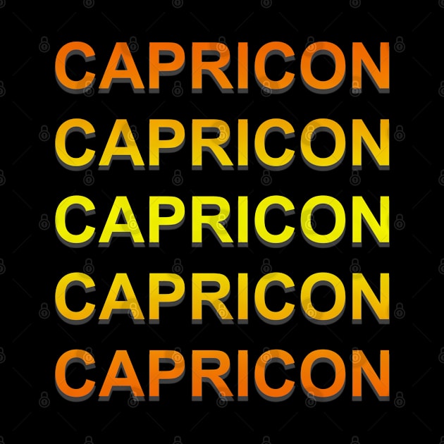 Unique Capricorn Zodiac sign repeated text design. by Samuelproductions19