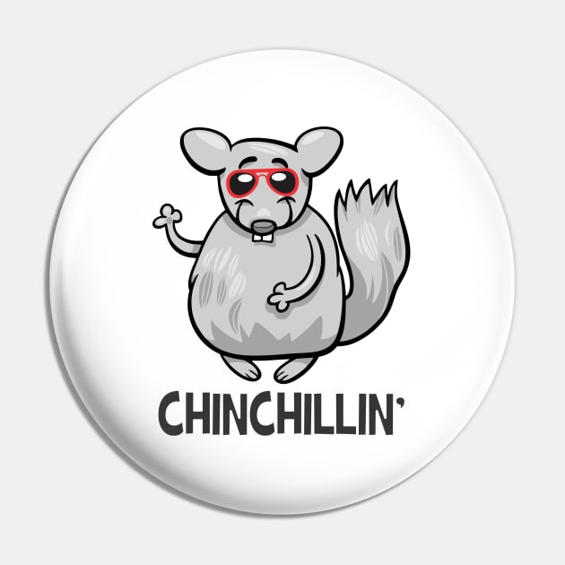 Chinchillin Pin by Crazy Collective