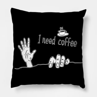 i need coffee meme_coffee shops near me Pillow