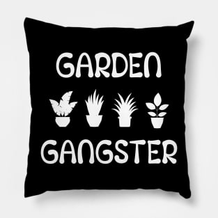 Garden Gangster / Gardening Pillow