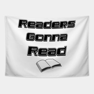 Readers Gonna Read, Reading, Gift for Readers, Readers, Teacher, English Teacher Tapestry