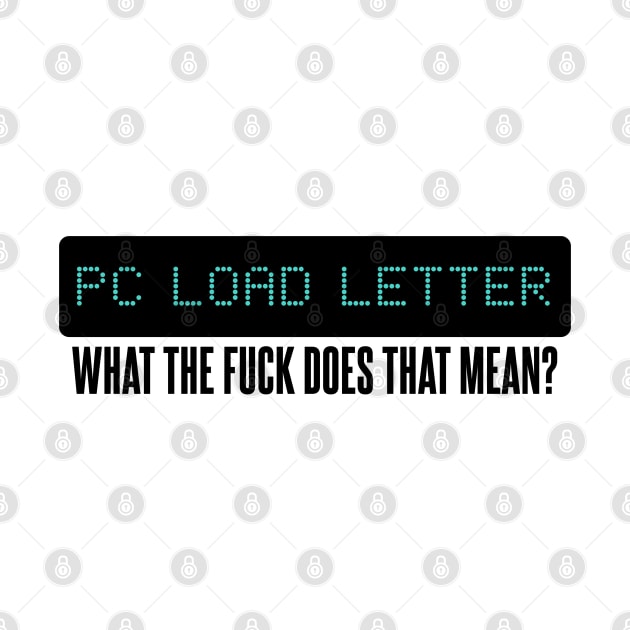 PC Load Letter by Meta Cortex